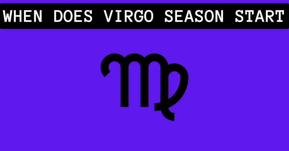 When Does Virgo Season Start? August 22 To About September 22