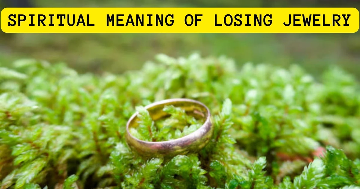 What Is The Spiritual Meaning Of Losing Jewelry?